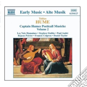 Tobias Hume - Captain Humes Poeticall Musicke Vol. 2 cd musicale di Tobias Hume