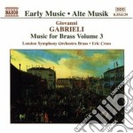 Giovanni Gabrieli - Music For Brass Vol.3