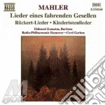 Gustav Mahler - Kindertotenlieder, Lieder Eines Fahrenden Gesellen, Ruckert - lieder cd