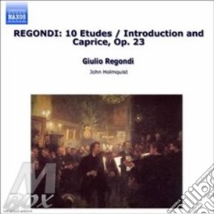 Regondi Giulio - Opere X Chit (integrale) Vol.1: 10 Studi, Introduction Et Caprice, Fete Villageo cd musicale di Giulio Regondi