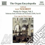 Noordt VanAnthoni - Opere X Organo (integrale) Vol.2: Libro Delle Intavolature Di Salmi E Fantasie, cd