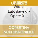 Witold Lutoslawski - Opere X Orchestra (integrale) Vol.6: Symphony No.1, Trittico Slesiano, Jeux Venit cd