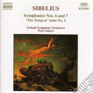 Jean Sibelius - Symphony No.6, N.7, The Tempest (Suite N.2) cd musicale di Jean Sibelius