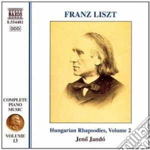 Franz Liszt - Opere X Pf (integrale) Vol.13: Rapsodieungheresi Nn.10 > 19 cd musicale di Franz Liszt
