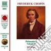 Fryderyk Chopin - Polacche Vol.1 (integrale): N.1,n.2 Op.26, N.1,n.2 Op.40, Op.44, Op.53, Polacca - cd