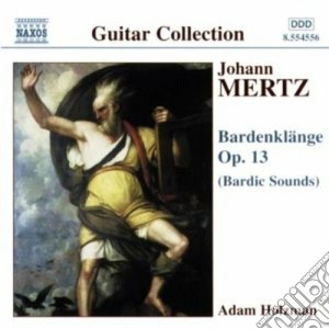 Johann Kaspar Mertz - Bardenklange Op.13 cd musicale di Mertz johann kaspar