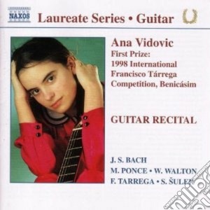 Ana Vidovic: Guitar Recital - Bach, Ponce, Walton, Tarrega, Sulek cd musicale di Ana Vidovic