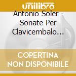 Antonio Soler - Sonate Per Clavicembalo (integrale) Vol.7 cd