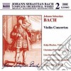 Johann Sebastian Bach - Opere Per Orchestra (integrale) Vol.2: Concerti Per Violino cd