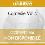 Comedie Vol.1 cd musicale di Naxos
