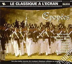 Epopees. Le Classique A L'Ecran / Various cd musicale di Naxos