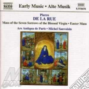 Pierre De La Rue - Missa De Septem Doloribus Mariae Virginis, Pater De Caelis, Missa Pascale, Vexil cd musicale di DE LA RUE