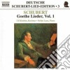 Franz Schubert - Goethe Lieder, Vol.1 cd