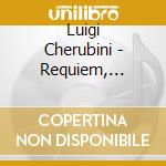 Luigi Cherubini - Requiem, Marche Funebre cd