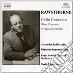 Alan Rawsthorne - Cello Concerto, Oboe Concerto cd