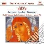 Wojciech Kilar - Angelus, Exodus, Victoria, Krzesany cd
