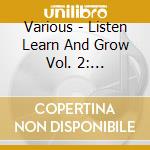 Various - Listen Learn And Grow Vol. 2: Lullabies cd