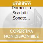 Domenico Scarlatti - Sonate (integrale) Vol.5 cd musicale di Domenico Scarlatti