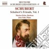 Franz Schubert - Schubert's Friends Vol.1: Lieder D 761,909, 143, 565, 218, 209, 134, 906, 545, cd