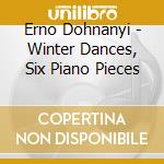 Erno Dohnanyi - Winter Dances, Six Piano Pieces cd