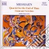 Olivier Messiaen - Quatour Pour La Fin Du Temps, Tema E Variazioni cd