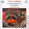 Heitor Villa-Lobos - Opere X Pf Vol.2: A Prole Do Bebe' N.2,cirandinhas, A Lenda Do Caboclo, Ondulan cd
