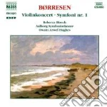 Borresen Hakon - Concerto Per Violino Op.11, Sinfonia N.1- Hughes Owain Arwel Dir/rebecca Hirsch, Violino, Aalborg Symphony Orchestra