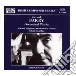 Gerald Barry - Opere Per Orchestra- Houlihan Robert cd