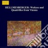 Hellmesberger Joseph - Valzer E Quadriglie Da Vienna cd