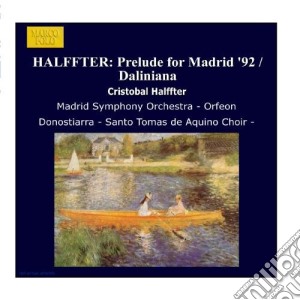 Cristobal Halffter - Preludio Para Madrid '92 cd musicale di Cristobal Halffter