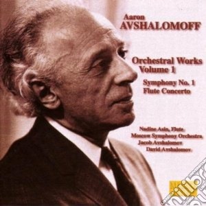 Aaron Avshalomov - Orchestra Works Vol.1 cd musicale di Aaron Avshalomoff