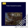 Welsh Classical Favourites cd