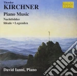 Theodor Kirchner - Opere Per Pianoforte- Ianni DavidPf cd