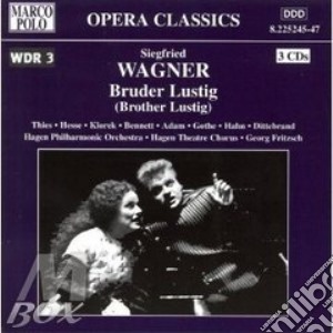 Siegfried Wagner - Bruder Lustig (3 Cd) cd musicale di WAGNER S SIGFRID