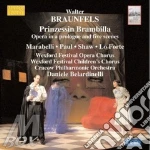 Walter Braunfels - Prinzessin Brambilla (2 Cd) cd