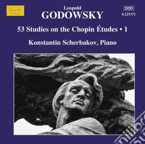 Leopold Godowsky - 53 Studies on the Chopin Etudes, Vol. 1 cd musicale