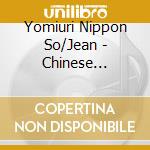 Yomiuri Nippon So/Jean - Chinese Evergreens cd musicale di Yomiuri Nippon So/Jean