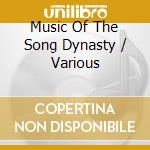 Music Of The Song Dynasty / Various cd