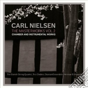 Carl Nielsen - I Capolavori Vol.2 - Opere Da Camera E Strumentali (6 Cd) cd musicale di Carl Nielsen