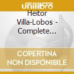 Heitor Villa-Lobos - Complete String Quartets (6 Cd) cd