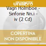 Vagn Holmboe - Sinfonie Nn.i - iv (2 Cd) cd