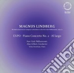 Magnus Lindberg - Expo, Piano Concerto No.2, Al Largo
