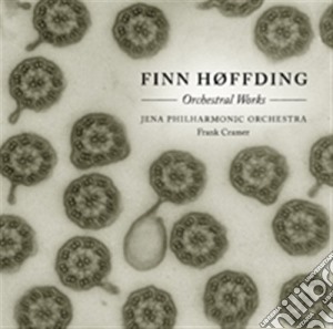 Finn Hoffding - Orchestral Works cd musicale di Finn Hoffding