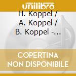 H. Koppel / A. Koppel / B. Koppel - Carion Plays Koppel cd musicale di Carion Quintet