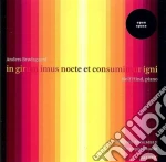 Anders Brodsgaard - In Girum Imus Nocte Et Consumimur Igni - Ciclo Per Pianoforte Solo - Austin Christopher cd