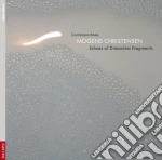 Mogens Christensen - Echoes Of Dreamless Fragments /contemporanea cd