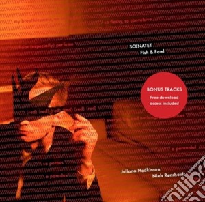 Ursula Scenatet / Olsen - Fish & Fowl cd musicale di Juliana Hodkinson