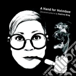 Vagn Holmboe - A Hand For Holmboe, Deconstructions By Katrine Ring cd