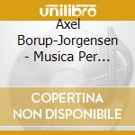 Axel Borup-Jorgensen - Musica Per Flauto Dolce Recorder Music