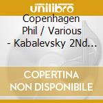 Copenhagen Phil / Various - Kabalevsky 2Nd & Schumann Cello Concertos cd